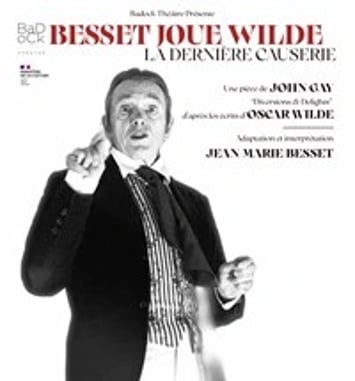 Besset joue Wilde