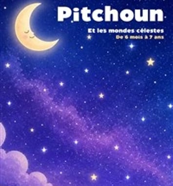 Pitchoun et les mondes célestes
