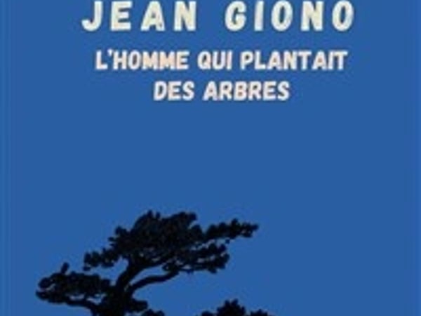L'Homme qui plantait des arbres