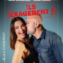 Ils exagèrent