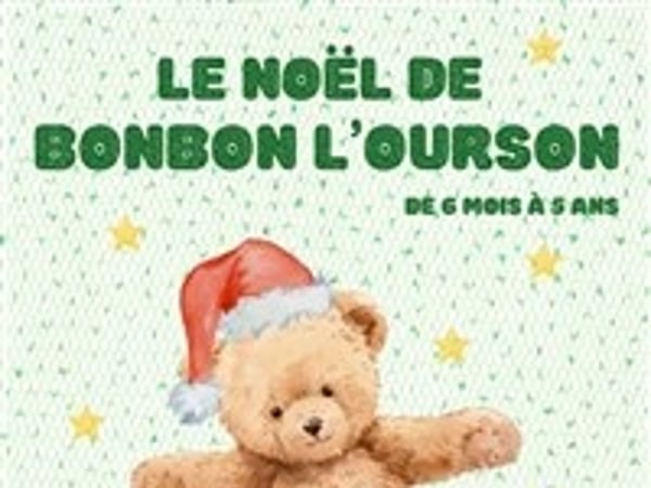 Le Noël de Bonbon l'Ourson