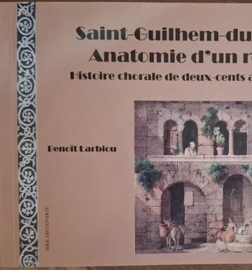 Présentation du livre : "Saint-Guilhem-le-Désert, anatomie d'un regard", histoire chorale de deux cents ans d'images