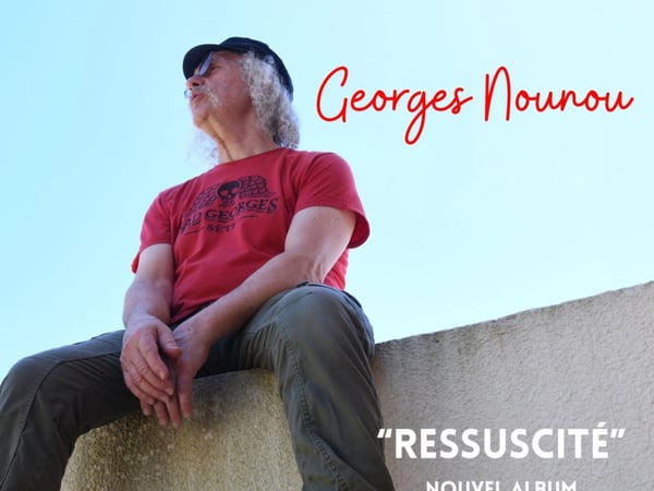 Georges Nounou, sortie nouvel album « Ressuscité »
