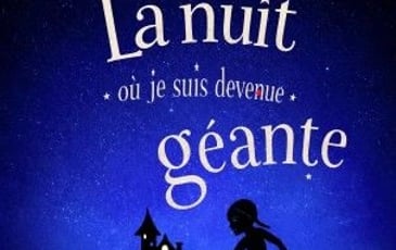 La Nuit où Je Suis Devenue Géante