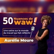 Aurélie Moure dans 50 nuances de Waw