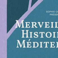 Merveilleuses histoires de Méditerranée, les flots, les vents, les marées
