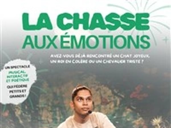 La chasse aux émotions