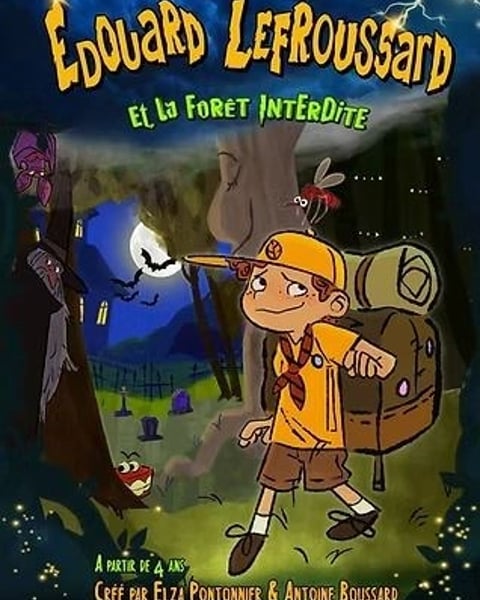 Edouard Lefroussard et la forêt interdite