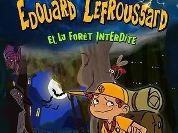 Edouard Lefroussard et la forêt interdite