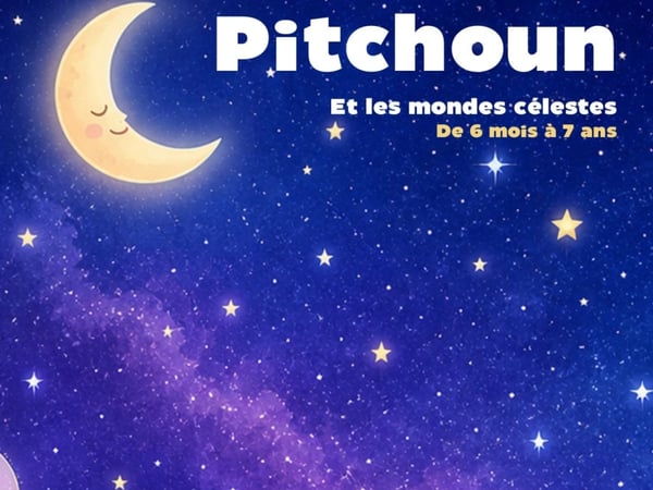 Pitchoun et les mondes célestes
