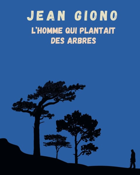 L'Homme qui plantait des arbres