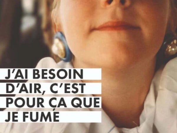 J'ai besoin d'air c'est pour ça que je fume