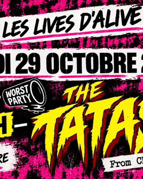 Worst Party + The Tatas