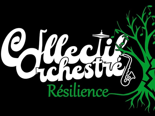 Résilience, Le Collectif Orchestré