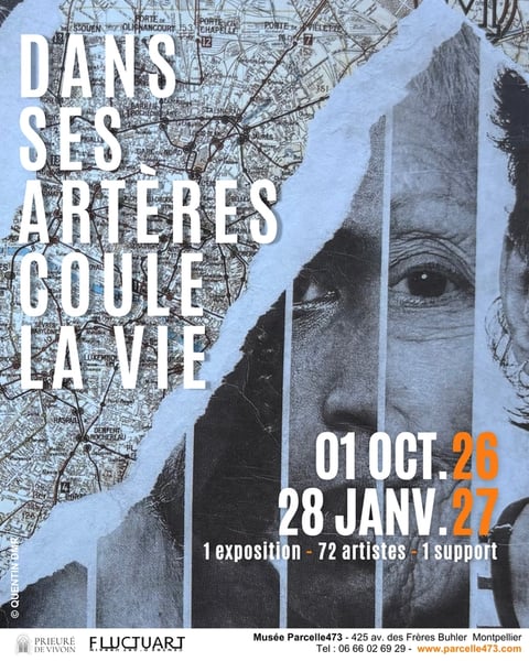 Exposition dans ses artères coule la vie